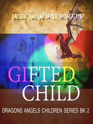 cover image of Gifted Child (Dragons Angels Children Series Book Two)